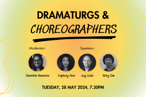 Dramaturgs &: In conversation with Choreographers