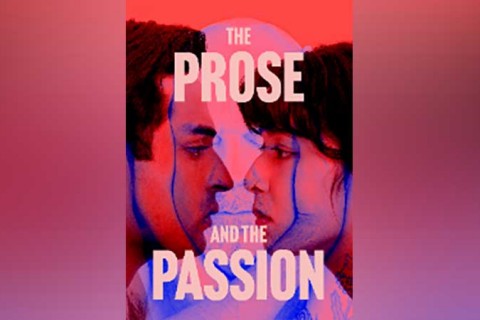 The Prose and the Passion