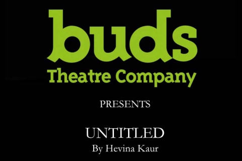 Buds Theatre In-house Series 4: Untitled