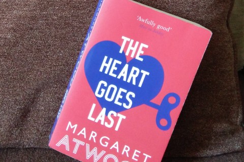 [Book Review] The Heart Goes Last by Margaret Atwood