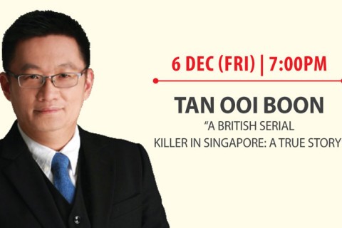 Book sharing session by Tan Ooi Boon, author of “A British Serial Killer in Singapore: A True Story”