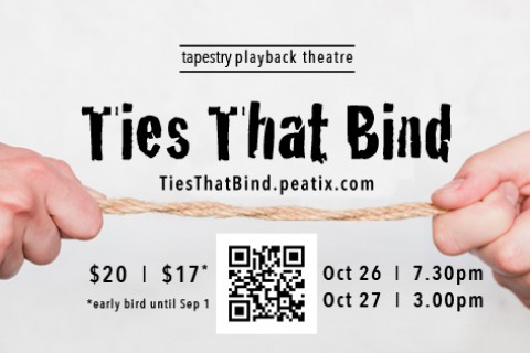 Ties That Bind - a Playback Theatre performance