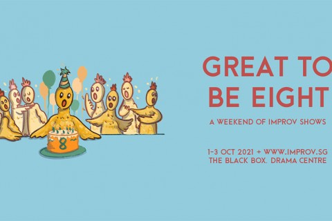 Great To Be Eight (A Weekend of Improv Shows)