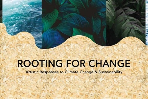 Rooting for Change: Artistic Responses to Climate Change and Sustainability