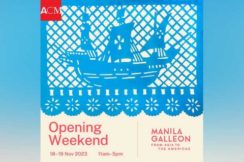 Manila Galleon: From Asia to the Americas Opening Weekend