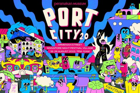 PORT CITY 2.0 at Armenian Street - Singapore Night Festival 