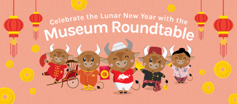 Museum Roundtable Lunar New Year Hongbao Campaign 2021