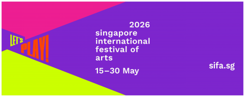 Singapore International Festival of Arts (SIFA) 2026