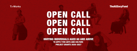 T:>Works Launches Open Call for AGEncy Fund Project Grants 2026-2027 for Individuals Aged 60 and Above