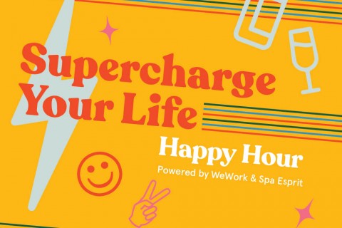 Supercharge Your Life - Happy Hour
