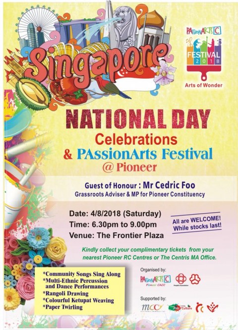 National Day Celebrations & PAssionArts Festival @ Pioneer 