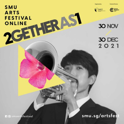 SMU Arts Festival: 2GETHER AS 1