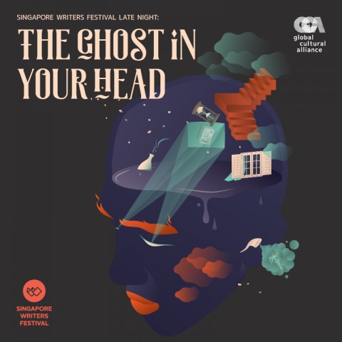 Singapore Writers Festival Late Night: The Ghost in Your Head