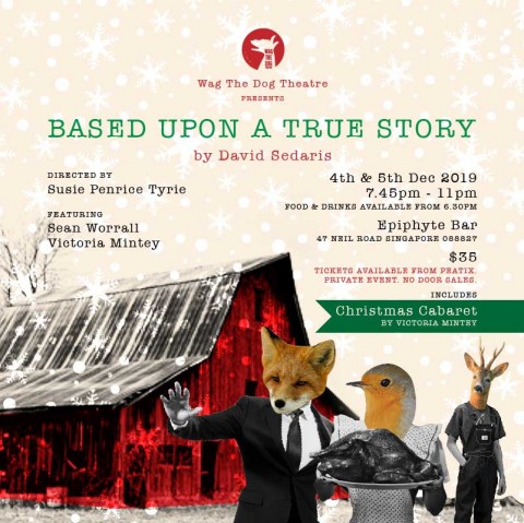Based Upon A True Story by David Sedaris and Christmas Cabaret by Victoria Mintey!