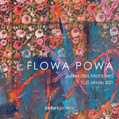 Julien des Monstiers: Flowa Powa Solo Exhibition