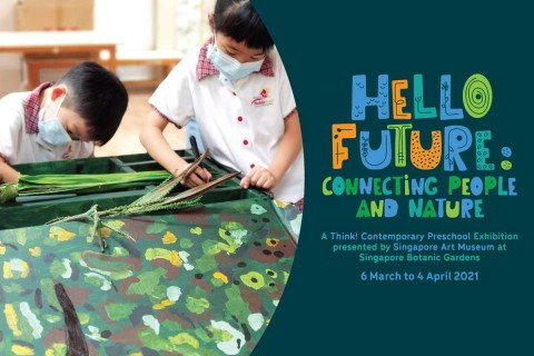Think! Contemporary Preschool Exhibition 2021: 'Hello Future: Connecting People and Nature'