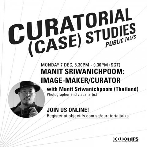 Manit Sriwanichpoom: Image-Maker/Curator: Lecture by Manit Sriwanichpoom