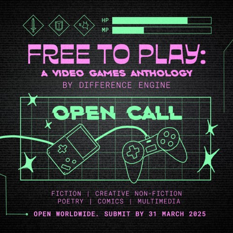 OPEN CALL - Free to Play: A Video Games Anthology