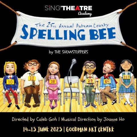 The 25th Annual Putnam County Spelling Bee (by the Sing'theatre Academy Showstoppers)
