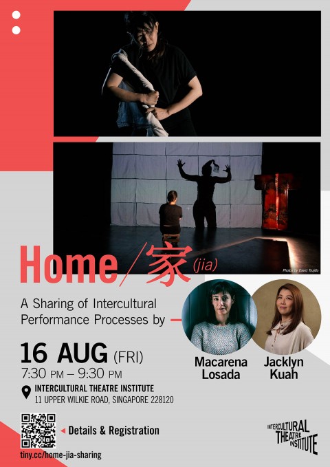 Home / 家 — A Sharing of Intercultural Performance Processes by Macarena Losada and Jacklyn Kuah