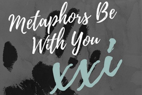 Open Call: Metaphors Be With You XXI: Obsession