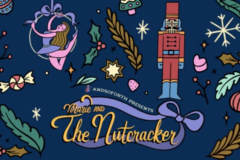 Marie & The Nutcracker - An immersive theatrical dining experience