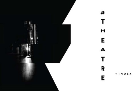 #THEATRE by INDEX