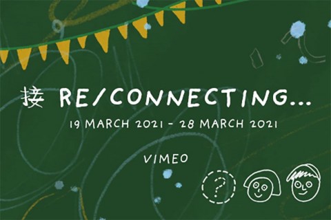 re/connecting... /《接》| Digital Theatre Production