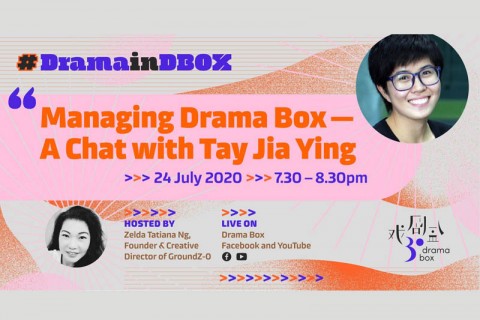 Managing Drama Box - A Chat with Tay Jia Ying
