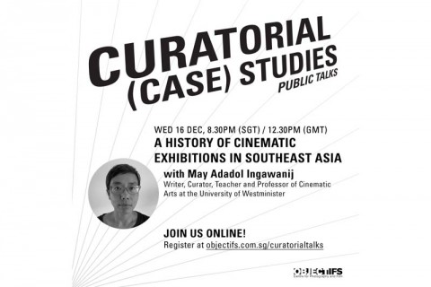 A History of Cinematic Exhibitions in Southeast Asia: Lecture by May Adadol Ingawanij
