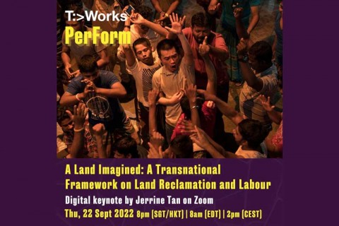 A Land Imagined: A Transnational Framework on Land Reclamation and Labour