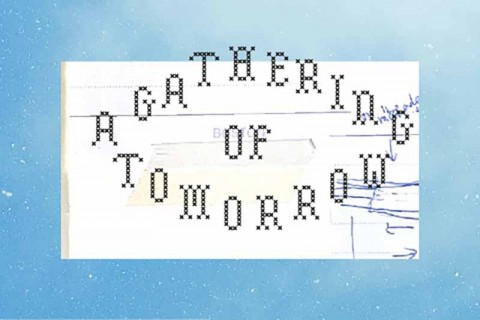 A Gathering of Tomorrow