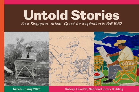 Untold Stories: Four Singapore Artists' Quest for Inspiration in Bali 1952
