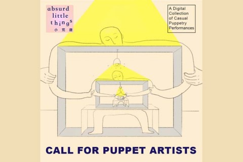 Call for Puppet Artists - Absurd Little Things