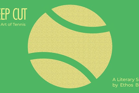 Deep Cut: The Art of Tennis