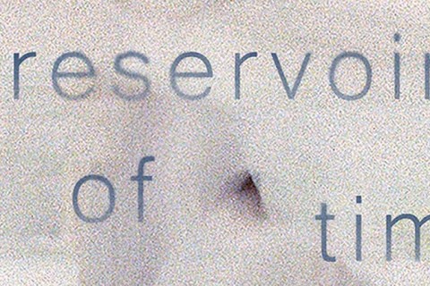 A Reservoir of Time 