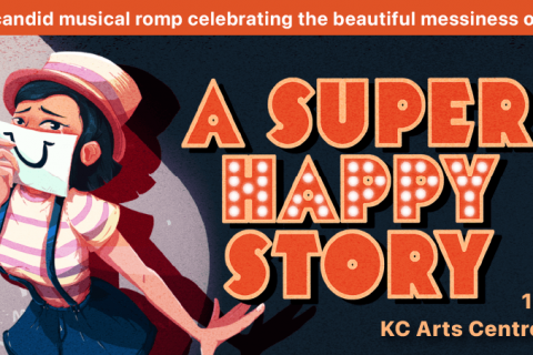The Young Company Presents: A Super Happy Story (About Feeling Super Sad)