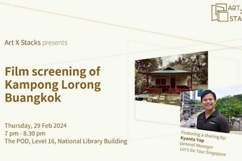 Film Screening of Kampong Lorong Buangkok | Art x Stacks