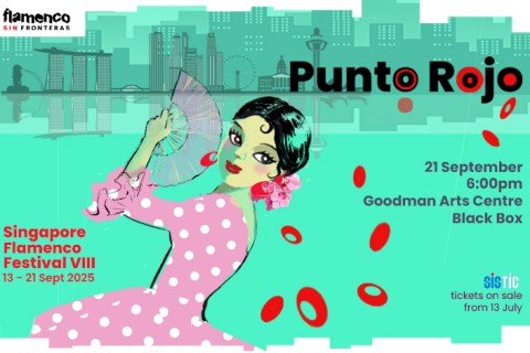 Singapore Flamenco Festival VIII: Punto Rojo