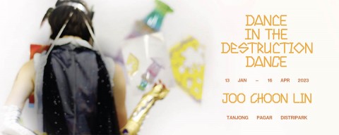 Joo Choon Lin: Dance in the Destruction Dance