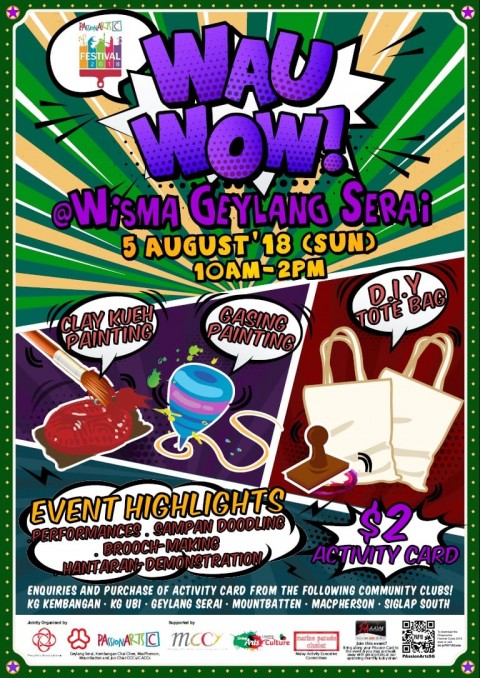 Wau W.O.W.! @ Wisma Geylang Serai 