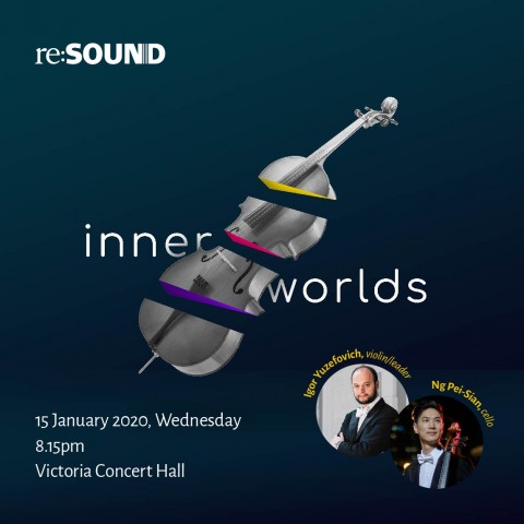 Inner Worlds - Igor & Pei-Sian in Concert with re:Sound