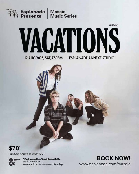 Esplanade Presents: Vacations