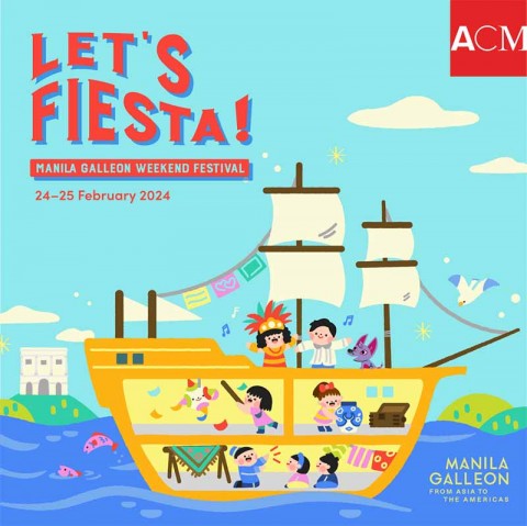 LET'S FIESTA! Manila Galleon Weekend Festival