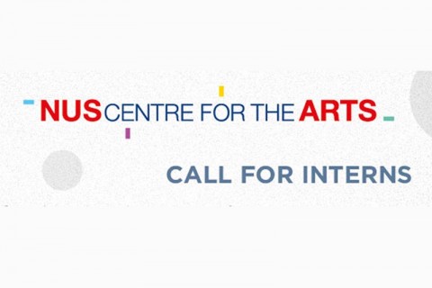 NUS Centre For the Arts - Call for Interns