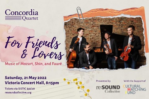 For Friends & Lovers - Concordia Piano Quartet in Recital