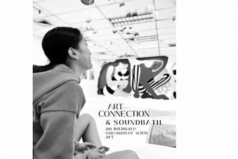 Art Connection & SoundBath : an intimate encounter with art