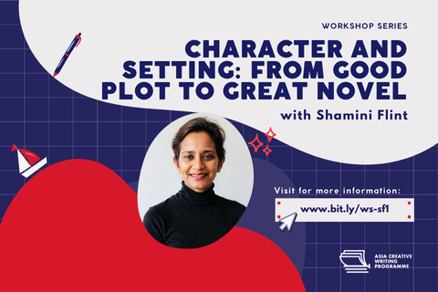 Character and Setting: From Good Plot to Great Novel with Shamini Flint